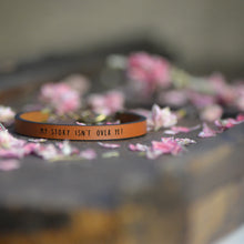 Load image into Gallery viewer, MY STORY ISN'T OVER  Engraved Leather Bracelet