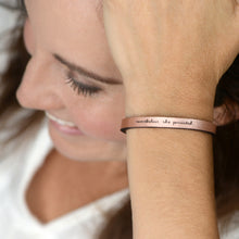 Load image into Gallery viewer, nevertheless she persisted  Engraved Leather Bracelet