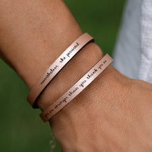 Load image into Gallery viewer, nevertheless she persisted  Engraved Leather Bracelet